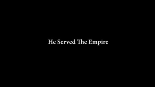 HE SERVED THE EMPIRE (2020) TRAILER